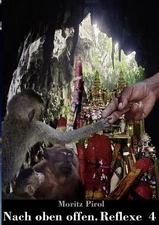 Nach oben offen. Reflexe 4 by Moritz Pirol (German) Paperback Book