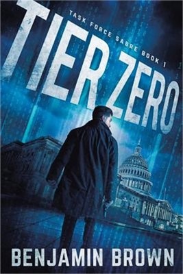 Tier Zero: Task Force Sabre Book 1 (Paperback or Softback)