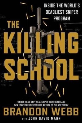 Brandon Webb John David Mann The Killing School (Taschenbuch)