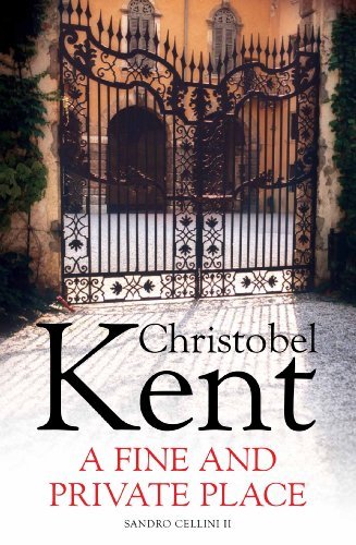 A Fine and Private Place: Sandro Cellini 2 By Christobel Kent