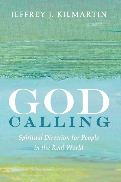 Jeffrey J. Kilmartin | God Calling | Taschenbuch | Englisch (2020)-image