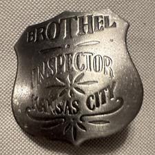 Kansas City Brothel Inspector Novelty Replica Shield Badge Pin
