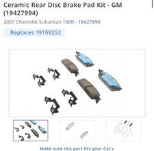 NEW Ceramic Rear Disc Brake Pad Kit - GM (19427994) 2007 Chevrolet Suburban 1500