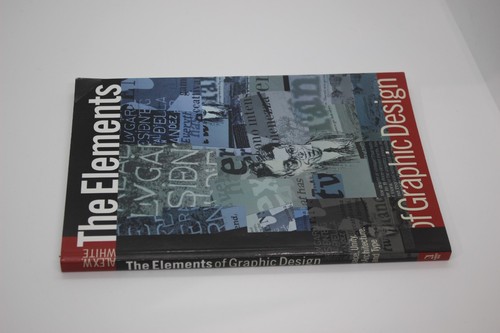 The Elements of Graphic Design : Space, Unity, Page Architecture, and Type by... - Picture 3 of 4