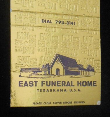 1970s? East Funeral Home Sixth & Olive AR Texarkana TX Bowie Co Matchbook Texas