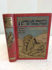 NATURAL HISTORY FOR YOUNG PEOPLE By Rev. Theodore Wood - circa 1900 - illus