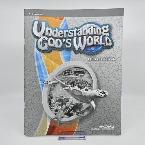 Abeka Understanding Gods World Quizzes & Tests Test Book 4th Edition Homeschool