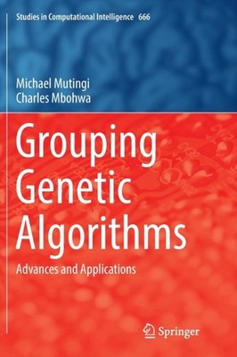 Mutingi - Grouping Genetic Algorithms   Advances and Applications - Ne - X555z