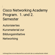 Cisco Networking Academy Program.  1. und 2. ...