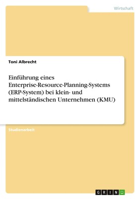 Toni Albrecht | Einführung eines Enterprise-Resource-Planning-Systems...