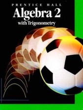 Algebra 2: With Trigonometry by Bettye C. Hal...