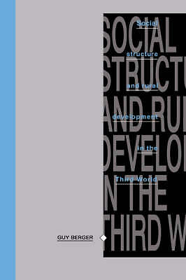 Social Structure and Rural Development in the Third World Berger Paperback
