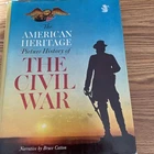 The American Heritage Picture History of the Civil War 1982 Hardbound Edition