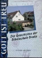 Gott ist treu - Geschichte einer Bibelschule Buch CLV