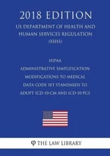 Hipaa Administrative Simplification - Modifications To Medical Data Code Se...