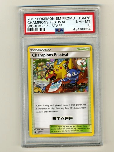 Pokemon PSA 8 NM-Mint 2017 Champions Festival STAFF World Championship Card SM78