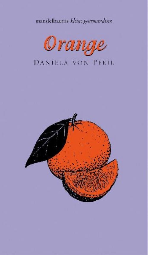 Mandelbaum Orange Ratgeber Von Daniela Gräfin Von Pfeil - Bild 2
