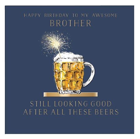 Birthday Card - Brother - Beer Cheers - Inksmith Ling Design Quality NEW