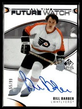 2020-21 Upper Deck SP Signature Legends All Time Future Watch Auto Bill Barber