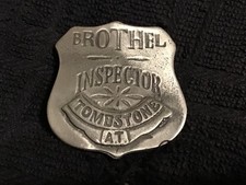 Brothel Inspector Badge - Tombstone A.T., Approx 2&rdquo; x 2&rdquo;, Tombstone Souvenir