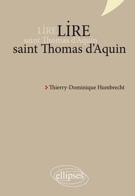 Lire saint Thomas d'Aquin - nouvelle édition Thierry-Dominique Humbrecht Buch