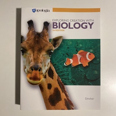 Exploring Creation with Biology 3rd Edition By Vicki Dincher