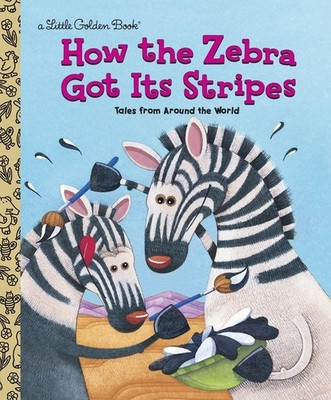 How the Zebra Got Its Stripes, Golden Books