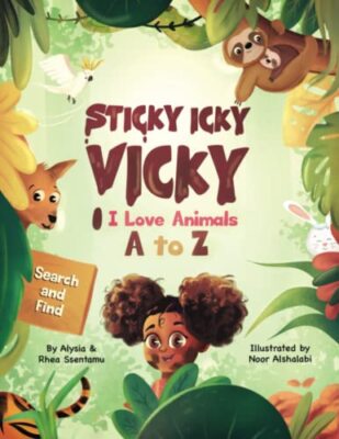 Ssentamu - Sticky Icky Vicky  I Love Animals A to Z - New paperback or - X555z