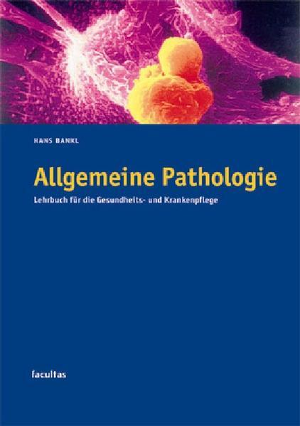 Thumbnail - Allgemeine Pathologie | Hans Bankl | 2008 | Deutsch