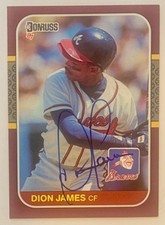 1987 DONRUSS OPENING DAY DION JAMES ATLANTA BRAVES SIGNED CARD #44