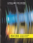 OPERA ORCHESTRE THEATRE DE LIMOGES LIMOUSIN - COMPLETE PROGRAMME SEASON 2014/15
