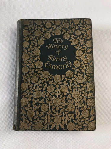 The History Of Henry Esmond Esq William Makepeace Thackeray 1905 Classic Book
