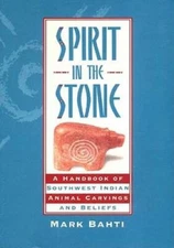 Spirit in the Stone: A Handbook of Southwest Indian Animal Carvings and  - GOOD