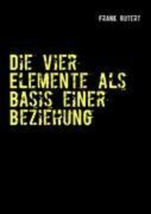 Thumbnail - Die Vier Elemente Als Basis Einer Beziehung | Frank Rutert |