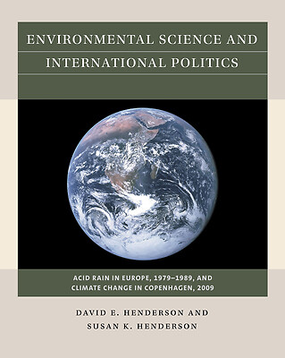Environmental Science and International Politics: Acid Rain in Europe,...