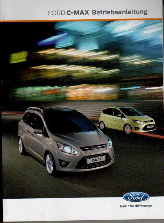 FORD C-MAX Betriebsanleitung 2011 Bedienungsanleitung Handbuch Bordbuch BA - Bild 1 von 1