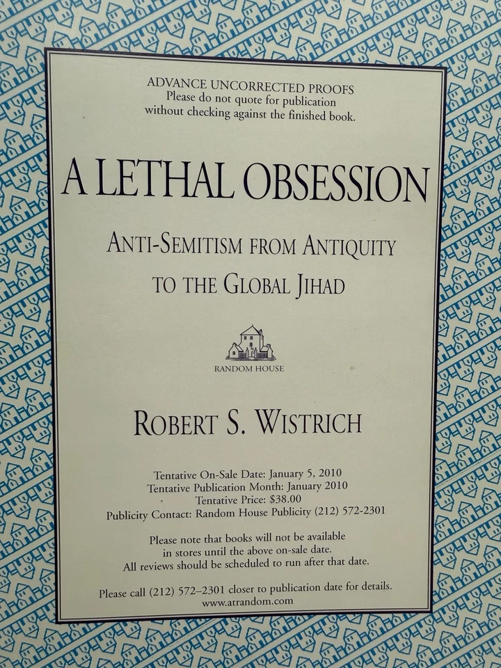 Lethal Obsession Anti-Semitism Advance Uncorrected Proofs ARC Robert S Wistrich - Image 4 of 4