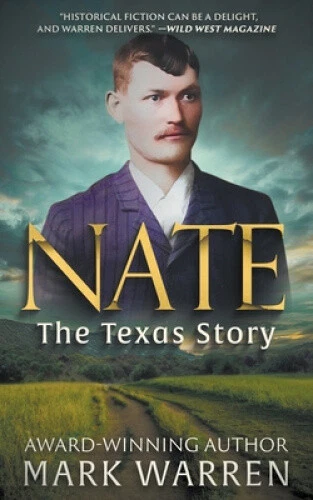 Nate the Texas Story: A Historical Fiction Novel (Nate Champion Duology) - Foto 1 di 2