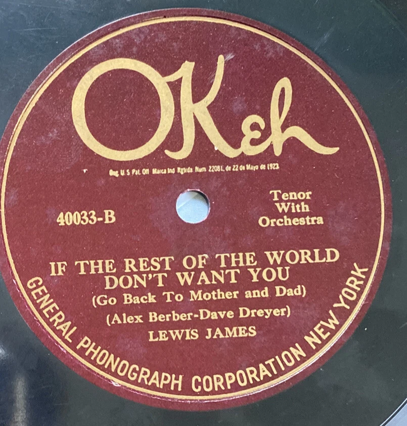 JAZZ Lewis James 78 rpm OKEH 40033 IF THE REST OF THE WORLD DON'T WANT YOU E+ - Image 2 of 4