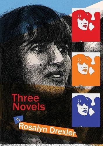 Thumbnail - Rosalyn Drexler Three Novels (taschenbuch)