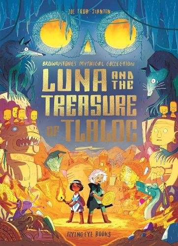 Luna and the Treasure of Tlaloc (Brownstone's Mythical Collection) [Paperback]
