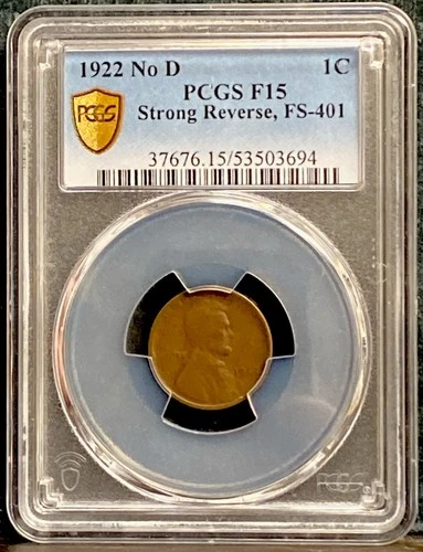 1922 No D Lincoln Cent 1C PCGS F15 Strong Reverse FS-401