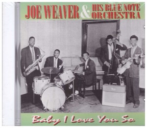 Joe Weaver And His Blue Note Orchestra Cd Baby I Love You Brand New Ebay