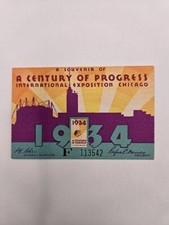1934 A CENTURY OF PROGRESS CHICAGO INTERNATIONAL EXPOSITION Ticket Stub Souvenir