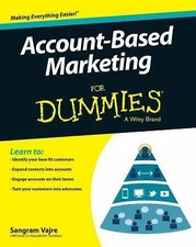 Account-Based Marketing for Dummies by Vajre, Sangram