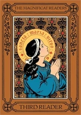 Magnificat Readers: Third Reader (Paperback or Softback)