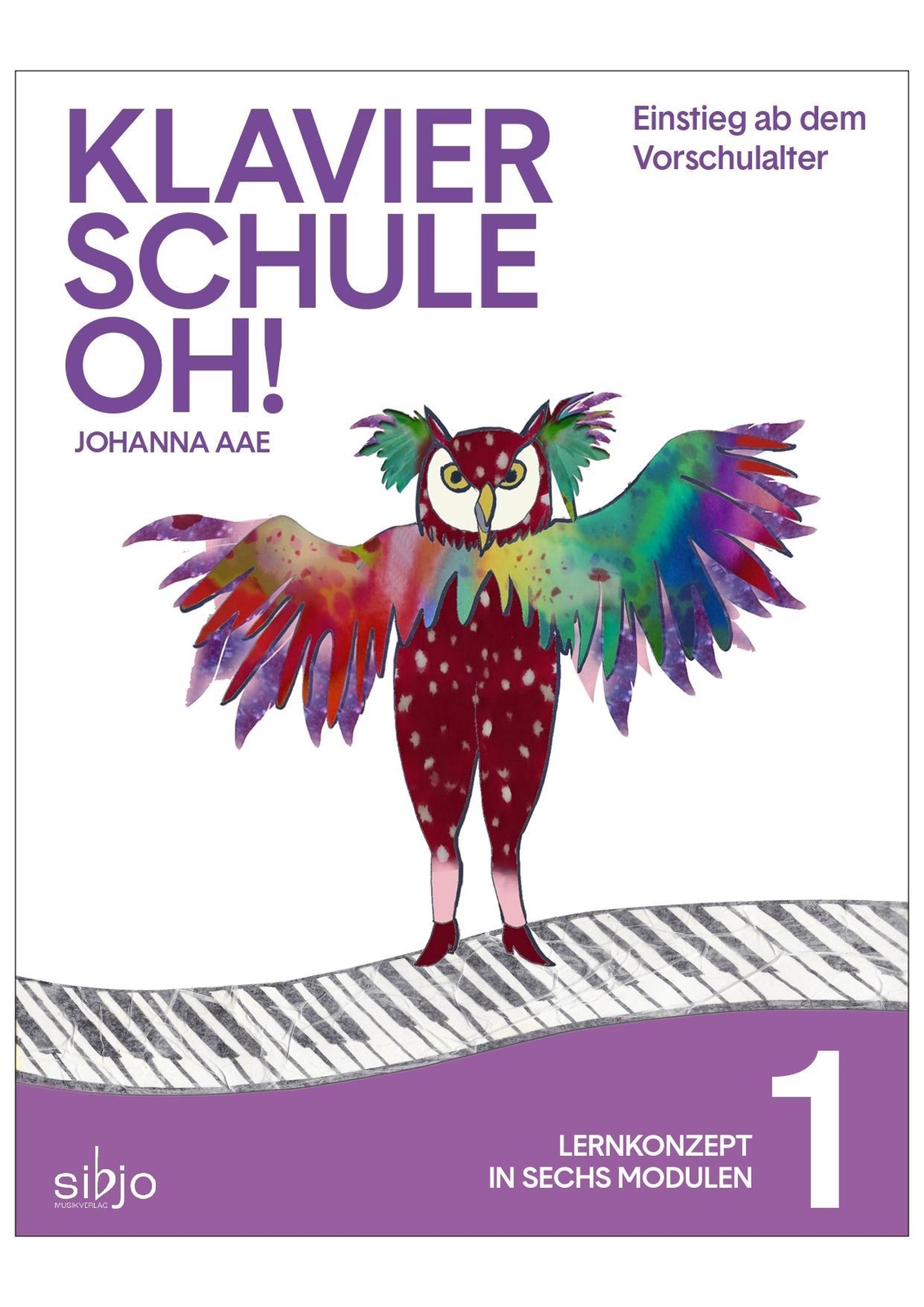 Klavierschule Oh Modul 1, Johanna Aae
