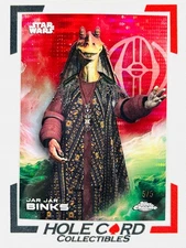 JAR JAR BINKS 2025 Topps Chrome Star Wars #63 Red Pulsar Refractor 5/5