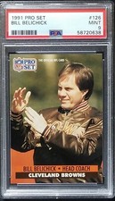 Bill Belichick 1991 Pro Set RC PSA 9 Rookie Card Legendary Coach #126 Patriots. rookie card picture