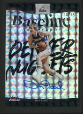 2026 DAN ISSEL 19/25 AUTO TOPPS FINEST BASELINE GEOMETRIC AUTOGRAPHS